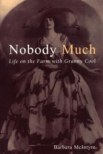 Nobody Much Life on the Farm with Granny Cool [Paperback]