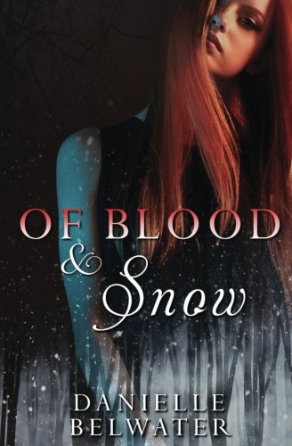 Of Blood And Snow (erlanis Chronicles) (volume 2) [Paperback]