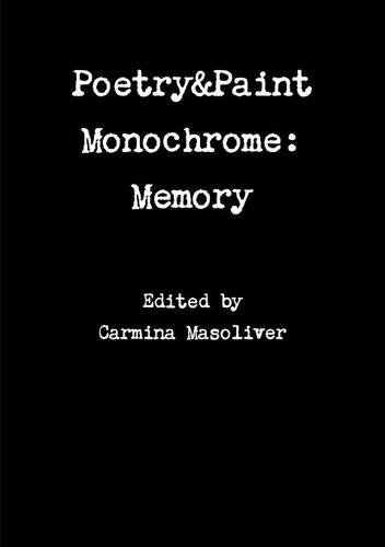 Poetry&paint Monochrome Memory [Paperback]