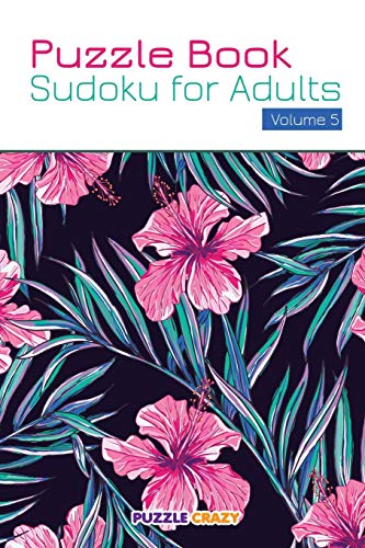 Puzzle Book  Sudoku for Adults Volume 5 [Paperback]