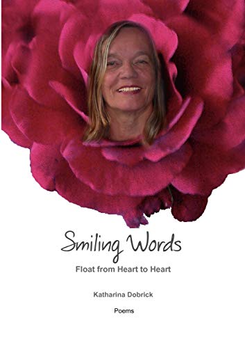 Smiling Words Float from Heart to Heart [Paperback]