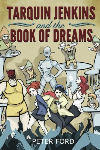 Tarquin Jenkins And The Book Of Dreams [Paperback]