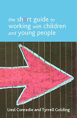 The Short Guide to Working with Children and Young People [Paperback]
