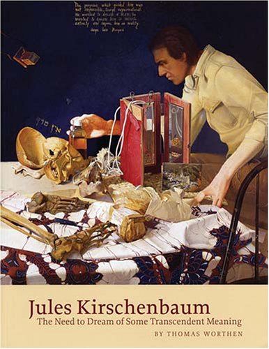 Jules Kirschenbaum The Need To Dream Of Some Transcendent Meaning [Paperback]