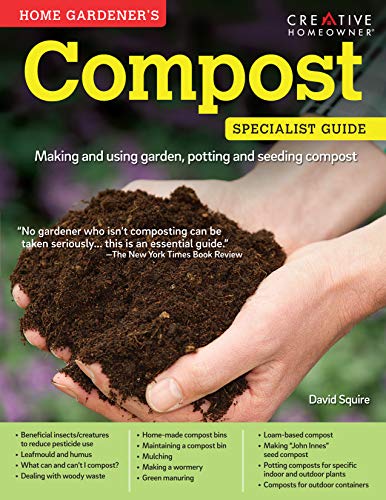 Home Gardener's Compost Making and using garden, potting, and seeding compost [Paperback]
