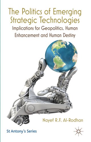 The Politics of Emerging Strategic Technologies Implications for Geopolitics, H [Hardcover]