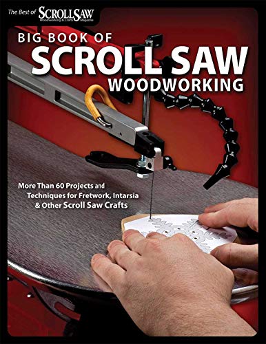 Big Book of Scroll Saw Woodworking (Best of SSW&ampC) More Than 60 Projects an [Paperback]