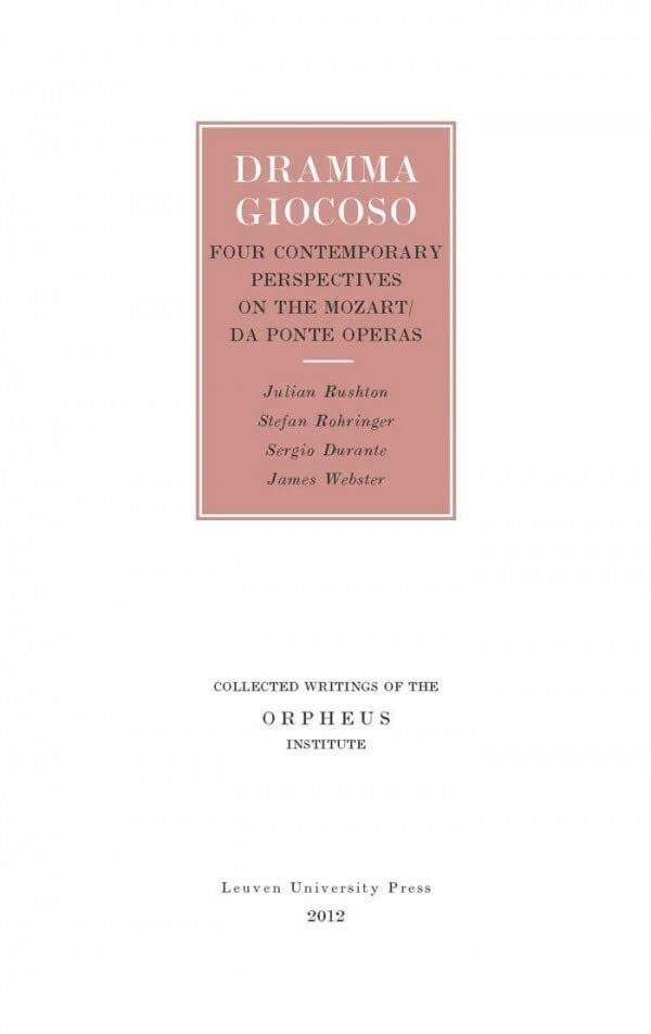 Dramma Giocoso Post-Millennial Encounters With The Mozart/da Ponte Operas (coll [Paperback]