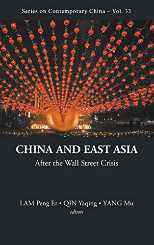 China And East Asia After The Wall Street Crisis (series On Contemporary China) [Hardcover]
