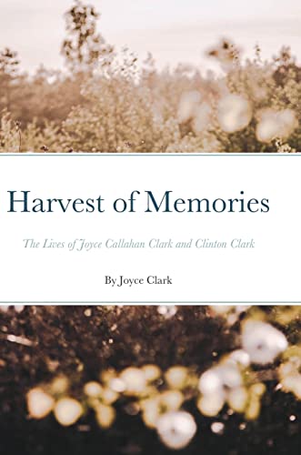Harvest Of Memories
