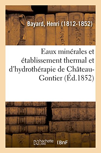 Notice Sur les Eaux Minrales Naturelles Ferrugineuses et Sur l'tablissement Th [Paperback]