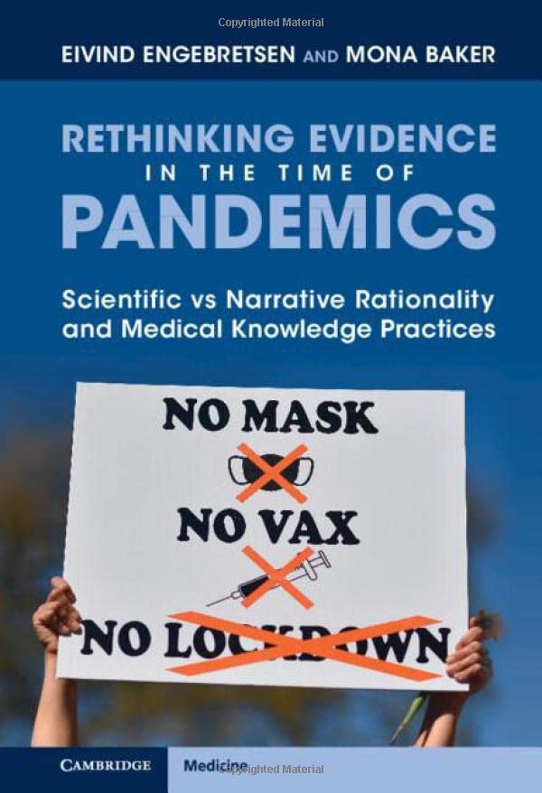 Rethinking Evidence in the Time of Pandemics Scientific vs Narrative Rationalit [Hardcover]