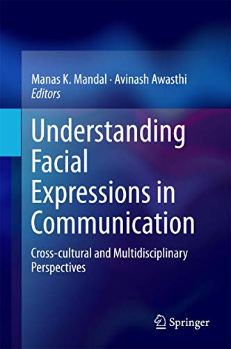 Understanding Facial Expressions in Communication Cross-cultural and Multidisci [Hardcover]