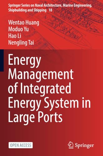 Energy Management of Integrated Energy System in Large Ports [Paperback]