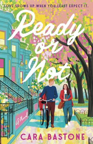 Ready or Not A Novel [Paperback]