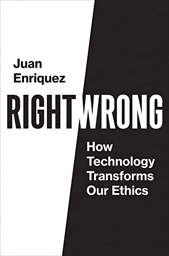 Right/Wrong: How Technology Transforms Our Ethics [Paperback]