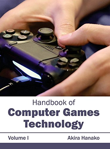 Handbook of Computer Games Technology Volume I [Hardcover]