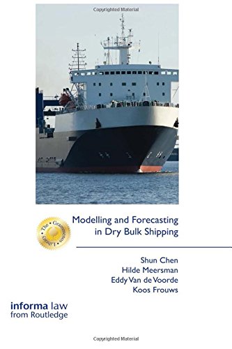 Modelling and Forecasting in Dry Bulk Shipping [Hardcover]
