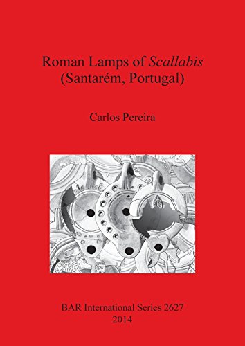 Roman}}Lamps}}of}}Scallabis}}(Santarem,}}Portugal)}} [Paperback]