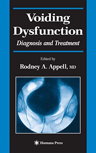 Voiding Dysfunction Diagnosis and Treatment [Hardcover]