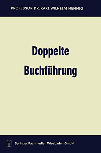 Doppelte Buchfhrung Lehrbuch fr Studium, Selbststudium und Praxis [Paperback]