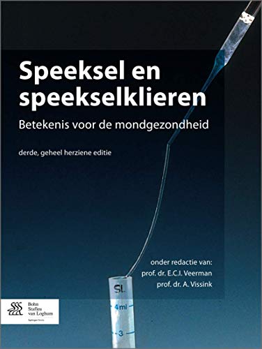 Speeksel en speekselklieren Betekenis voor de mondgezondheid [Paperback]
