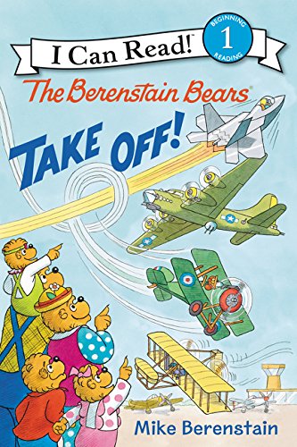 The Berenstain Bears Take Off [Paperback]