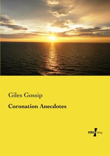 Coronation Anecdotes [Paperback]