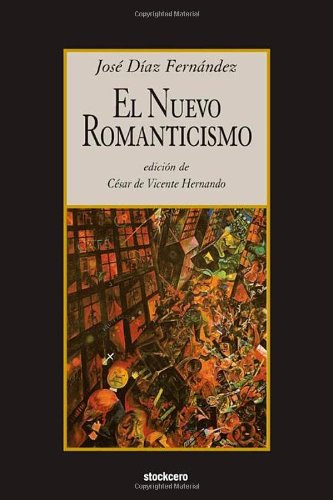 El Nuevo Romanticismo (spanish Edition) [Paperback]