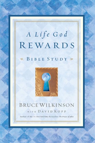 A Life God Rewards Bible Study [Paperback]