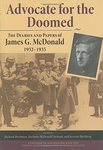 Advocate for the Doomed The Diaries and Papers of James G. McDonald, 1932-1935 [Hardcover]