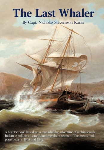 The Last Whaler [Hardcover]