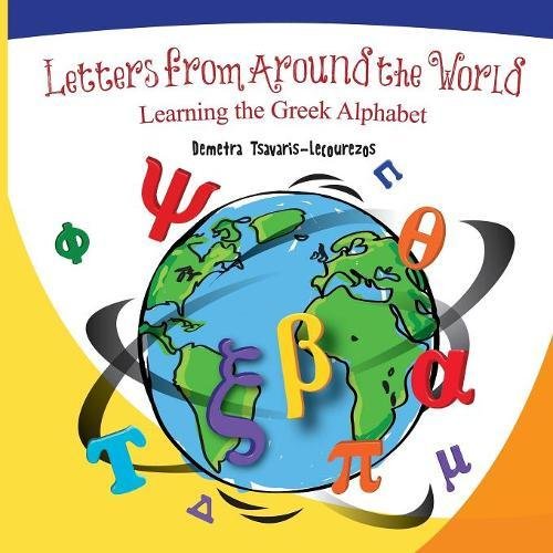 Letters From Around The World Learning The Greek Alphabet [Paperback]