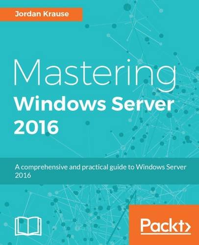 Mastering Windows Server 2016 [Paperback]