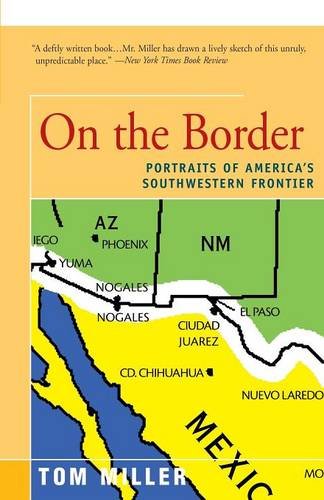 On the Border Portraits of America's Southwestern Frontier [Paperback]