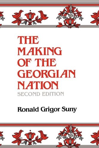 The Making of the Georgian Nation [Paperback]