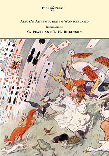 Alice's Adventures in Wonderland - Illustrated by H. Robinson [Paperback]