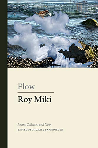 Flow Poems Collected and New [Hardcover]