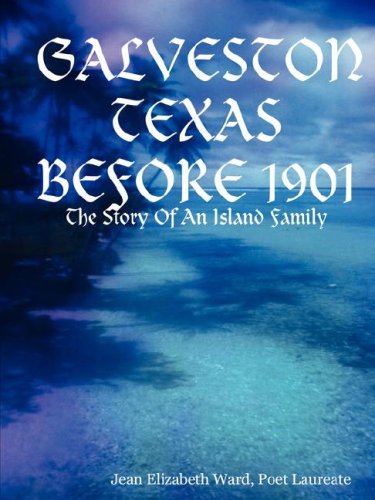 GALVESTON TEXAS Before 1901 [Paperback]