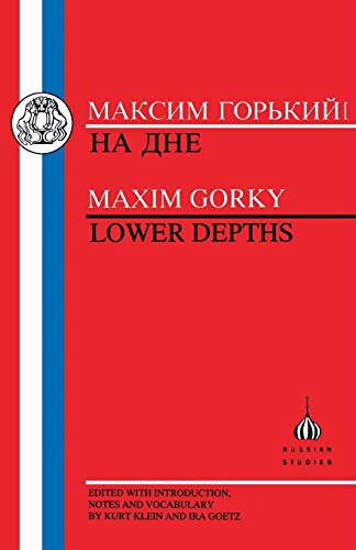 Gorky Lower Depths [Paperback]