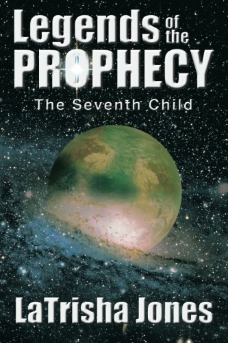 Legends of the Prophecy  The Seventh Child [Paperback]