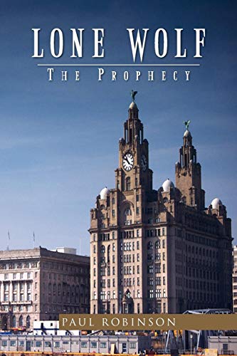 Lone Wolf the Prophecy [Paperback]
