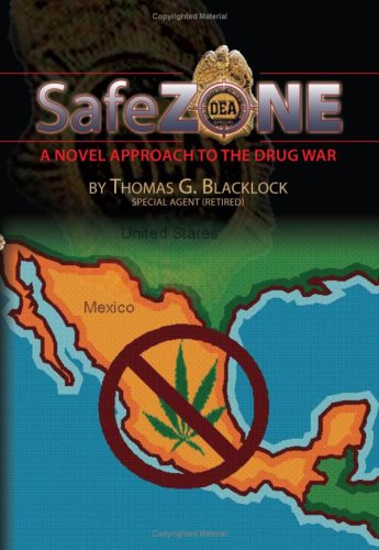 Safe Zone  A Novel Approach to the Drug War [Unknown]