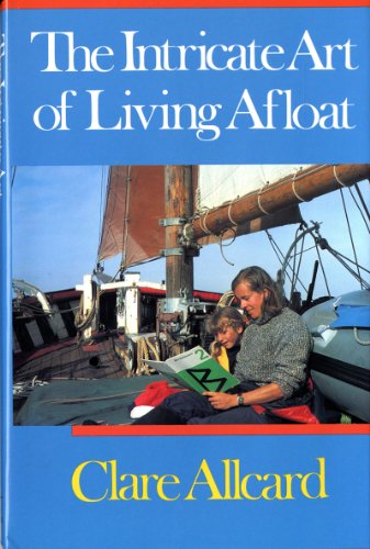 The Intricate Art of Living Afloat [Hardcover]