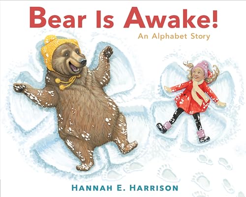 Bear Is Awake An Alphabet Story [Hardcover]