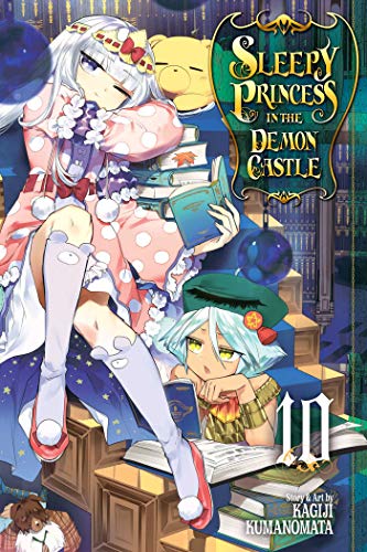 Sleepy Princess in the Demon Castle, Vol. 10 [Paperback]