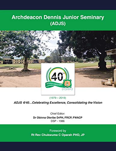 Archdeacon Dennis Junior Seminary  (Adjs) [Paperback]