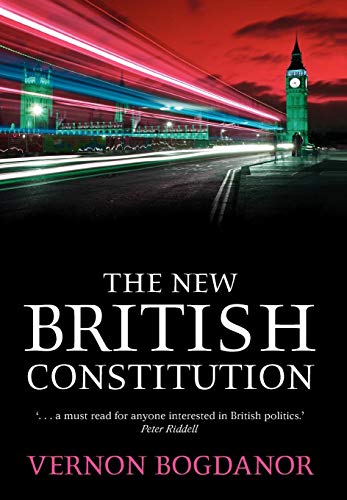 The New British Constitution [Hardcover]