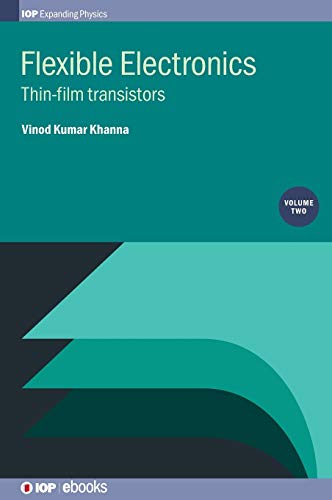 Flexible Electronics Thin Film Transistors [Hardcover]