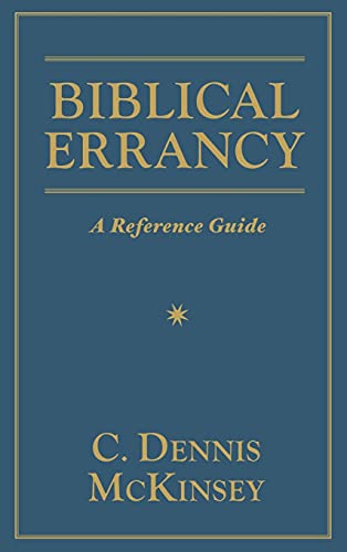 Biblical Errancy A Reference Guide [Hardcover]